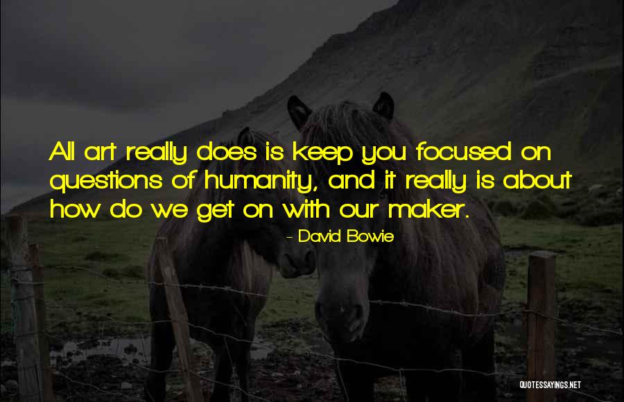 David Art Quotes By David Bowie David Art Quotes By David Bowie