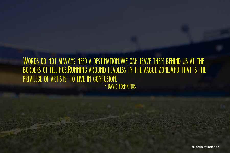 David Art Quotes By David Foenkinos David Art Quotes By David Foenkinos