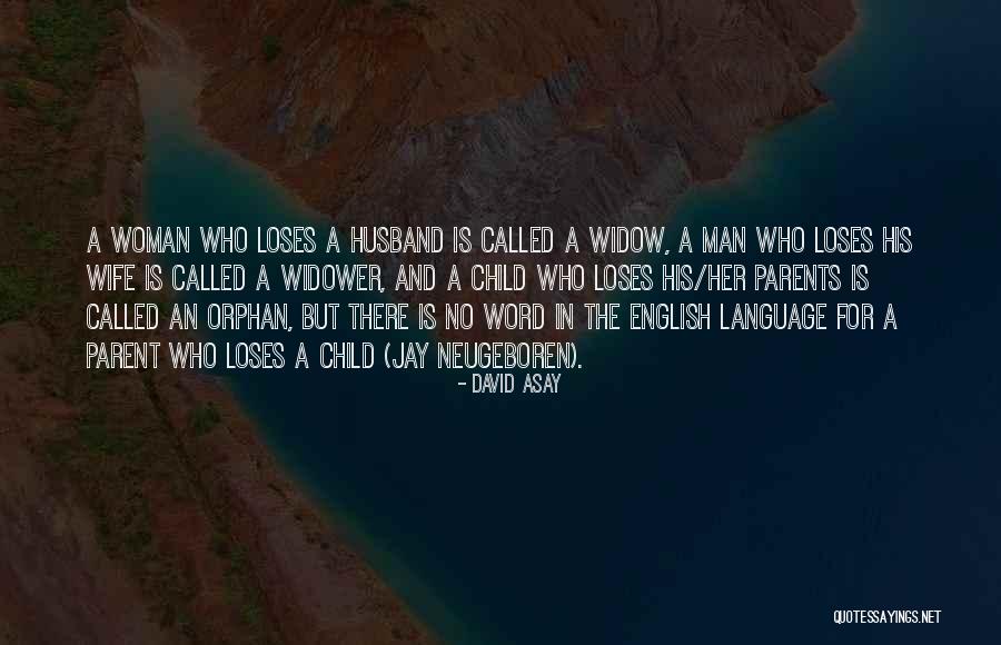 David Asay Quotes 1378382