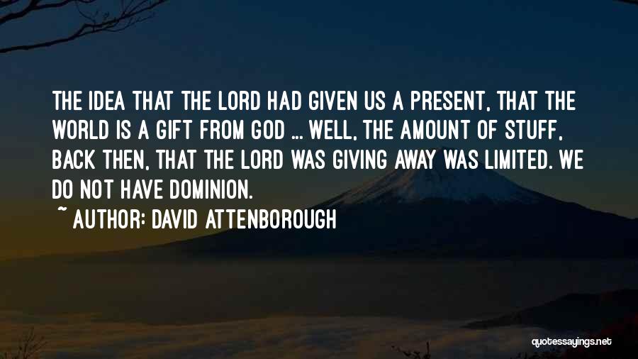 David Attenborough Quotes 1031241