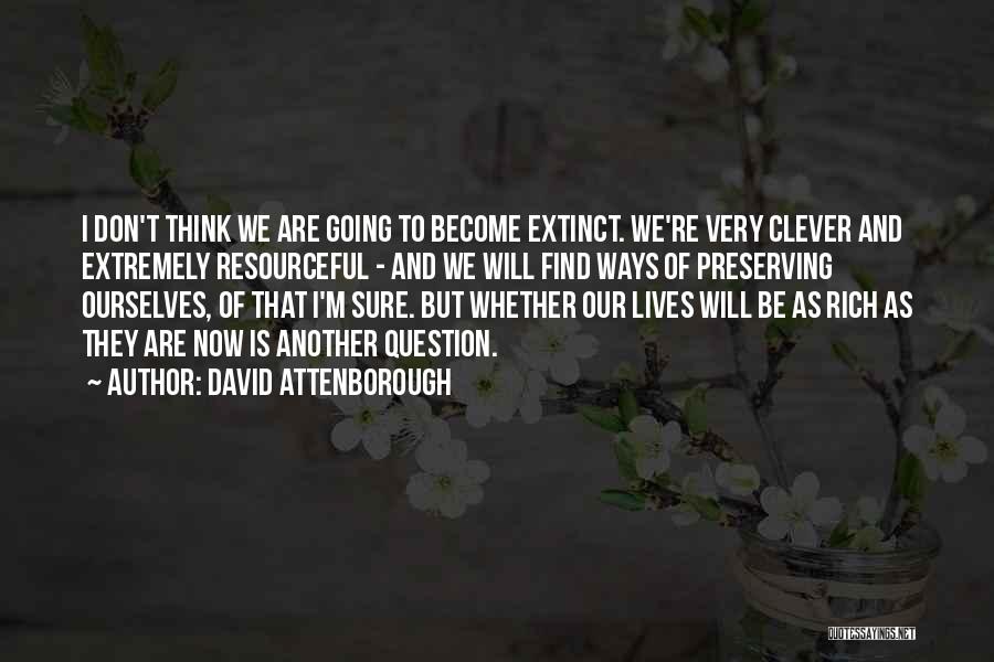 David Attenborough Quotes 1242127
