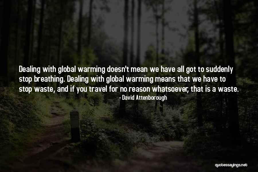 David Attenborough Quotes 2263363 David Attenborough Quotes 2263363