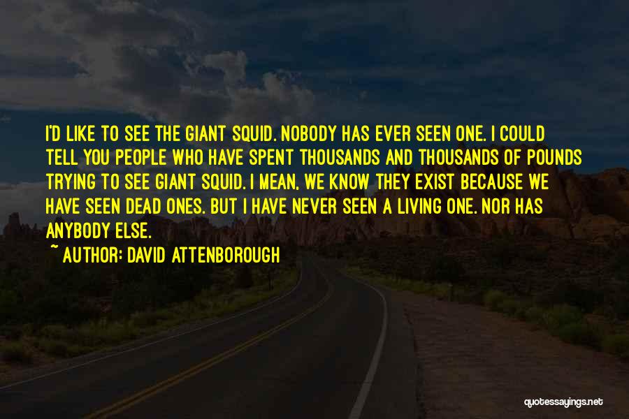 David Attenborough Quotes 797858