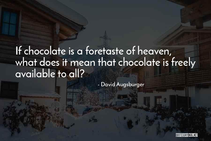 David Augsburger Quotes 1461052 David Augsburger Quotes 1461052