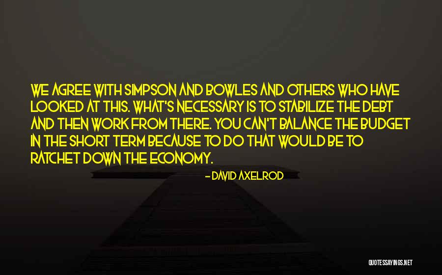 David Axelrod Quotes 1892097