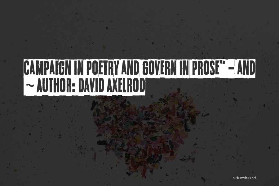 David Axelrod Quotes 1943908