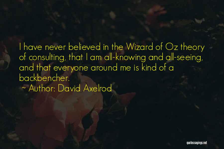 David Axelrod Quotes 931047