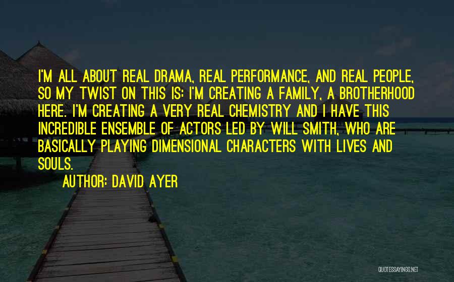 David Ayer Quotes 1289612