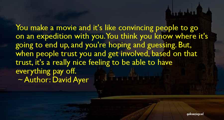 David Ayer Quotes 1595684