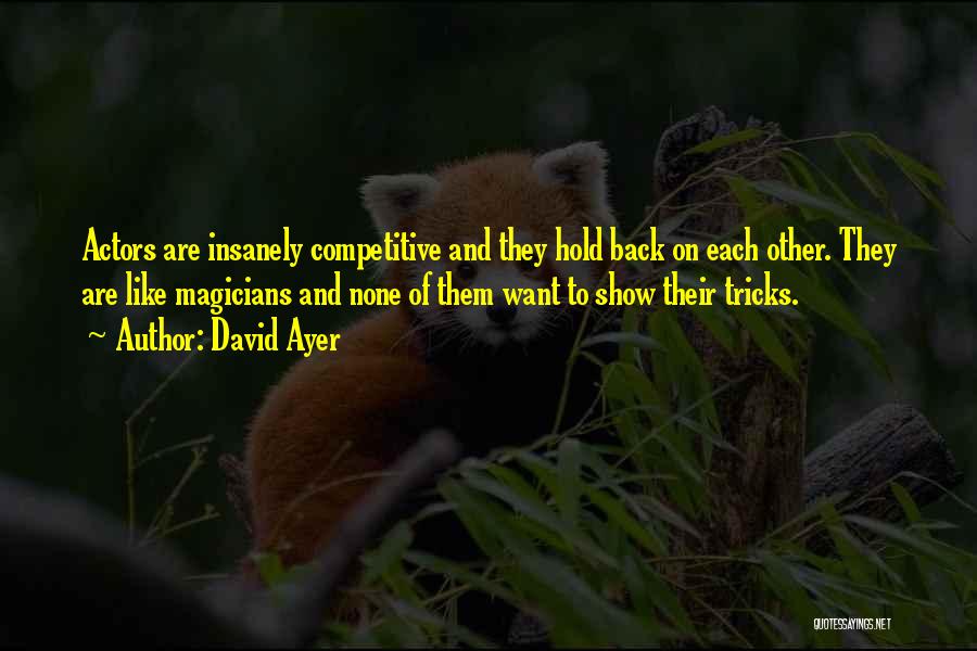 David Ayer Quotes 1627584