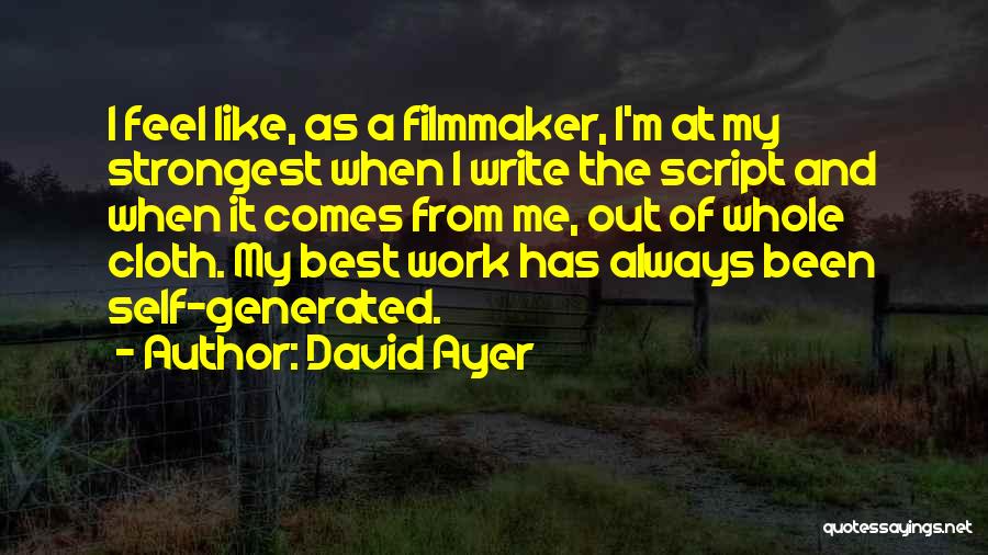 David Ayer Quotes 2218326