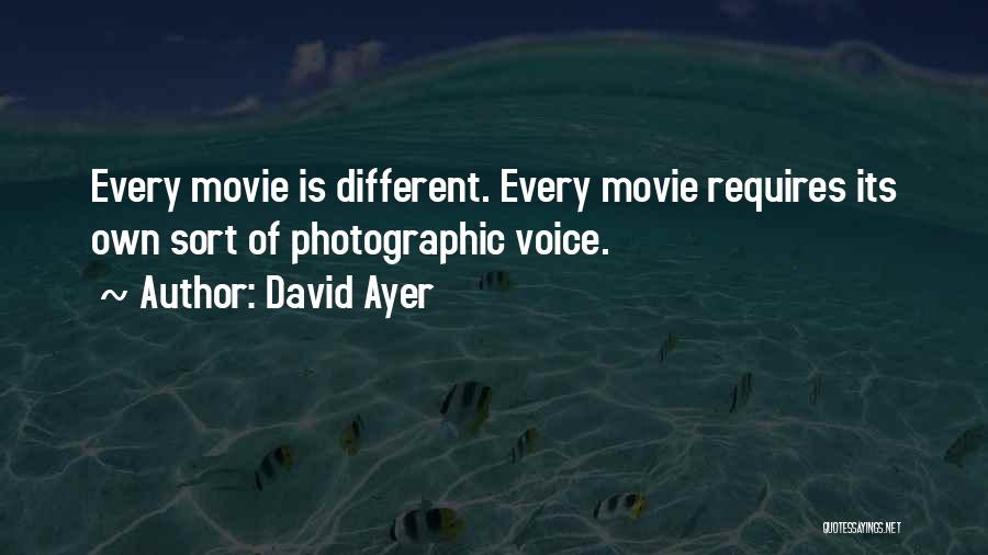 David Ayer Quotes 917357