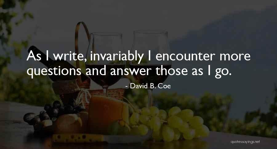 David B. Coe Quotes 1609097