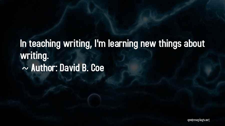 David B. Coe Quotes 238197