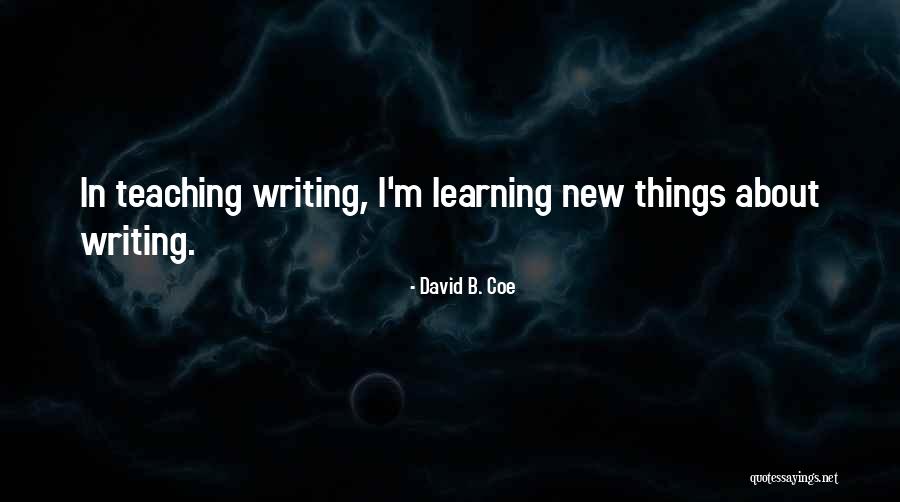 David B. Coe Quotes 238197