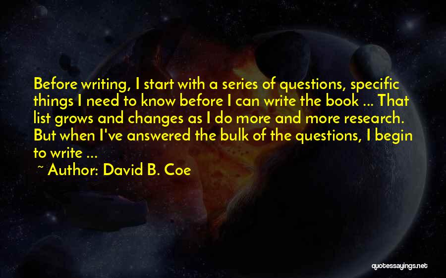 David B. Coe Quotes 800380