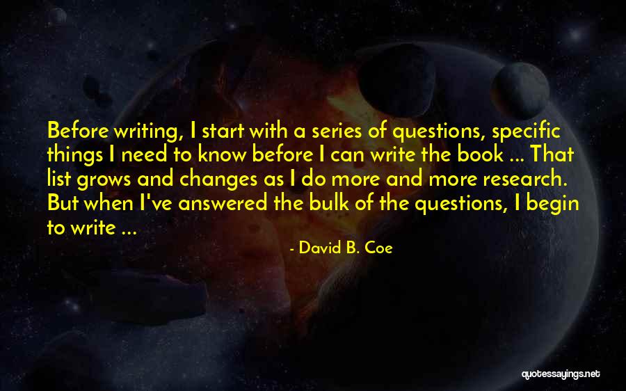 David B. Coe Quotes 800380