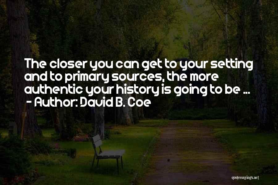 David B. Coe Quotes 81049
