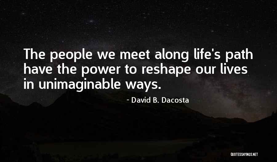 David B. Dacosta Quotes 2180112