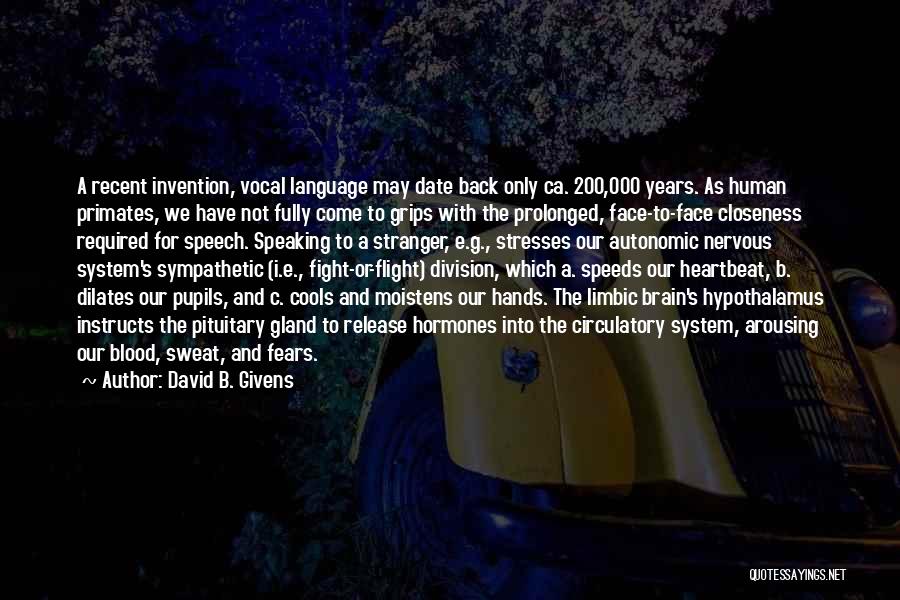 David B. Givens Quotes 1705857