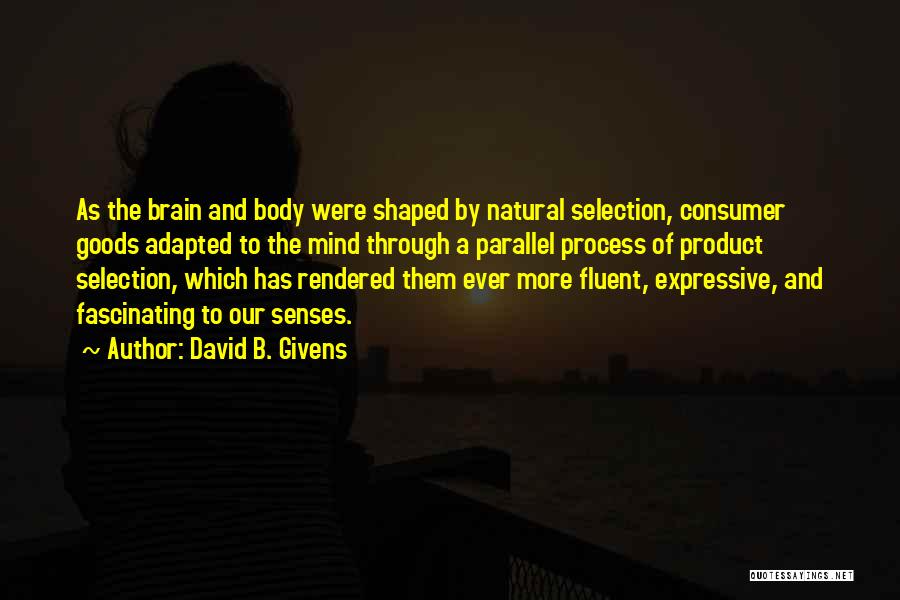 David B. Givens Quotes 677210