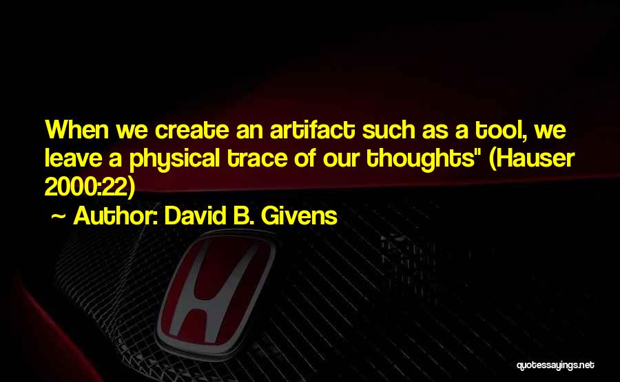 David B. Givens Quotes 808226