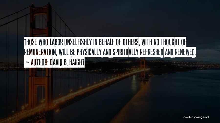 David B. Haight Quotes 1064206