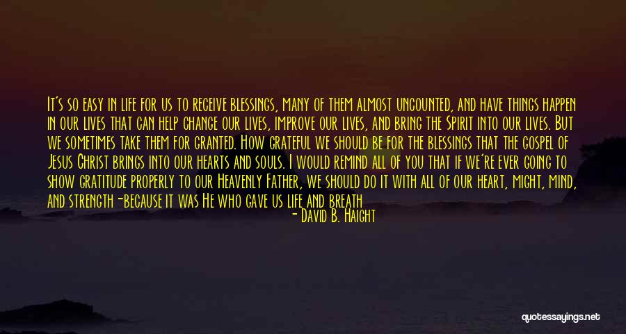 David B. Haight Quotes 1344901 David B. Haight Quotes 1344901