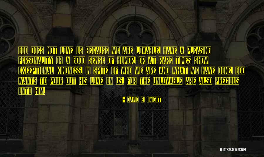David B. Haight Quotes 1363221 David B. Haight Quotes 1363221