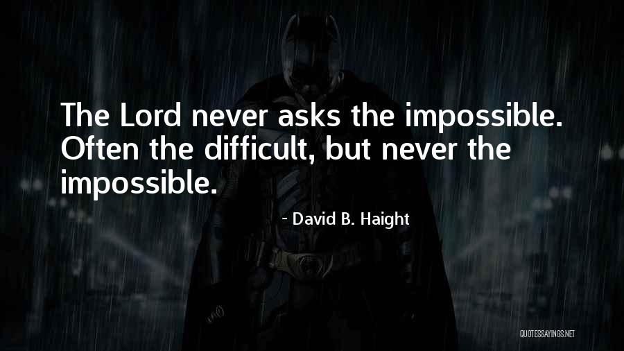 David B. Haight Quotes 1377092