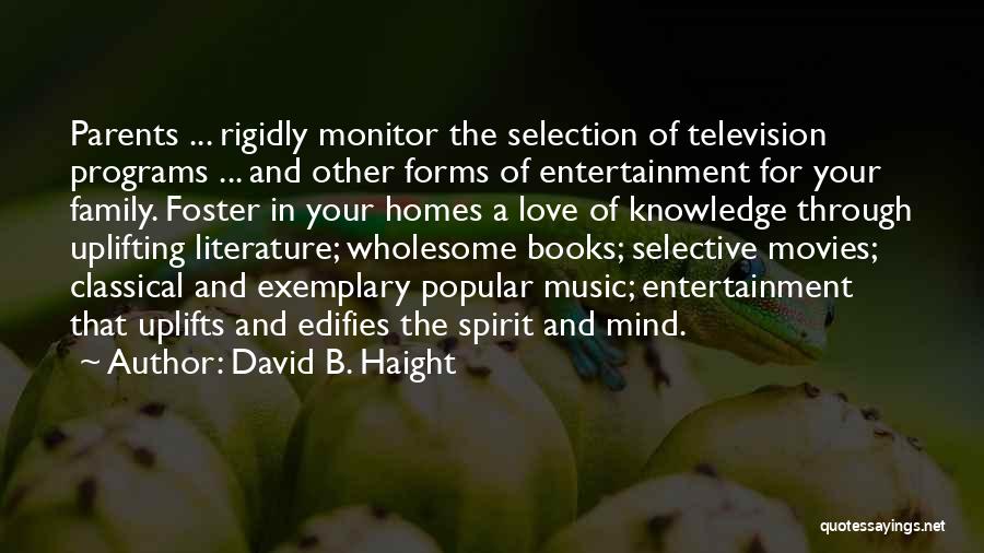 David B. Haight Quotes 1396470