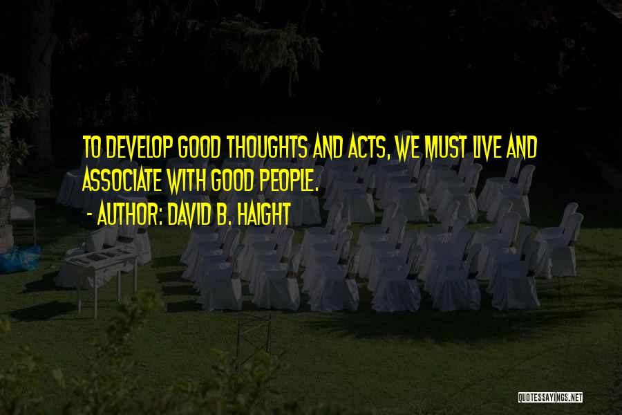 David B. Haight Quotes 2001915