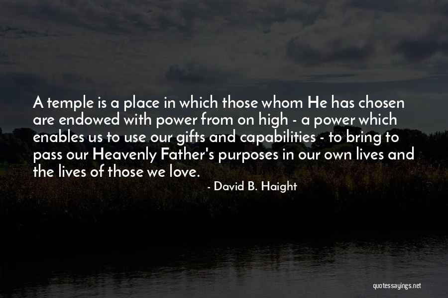 David B. Haight Quotes 2005548