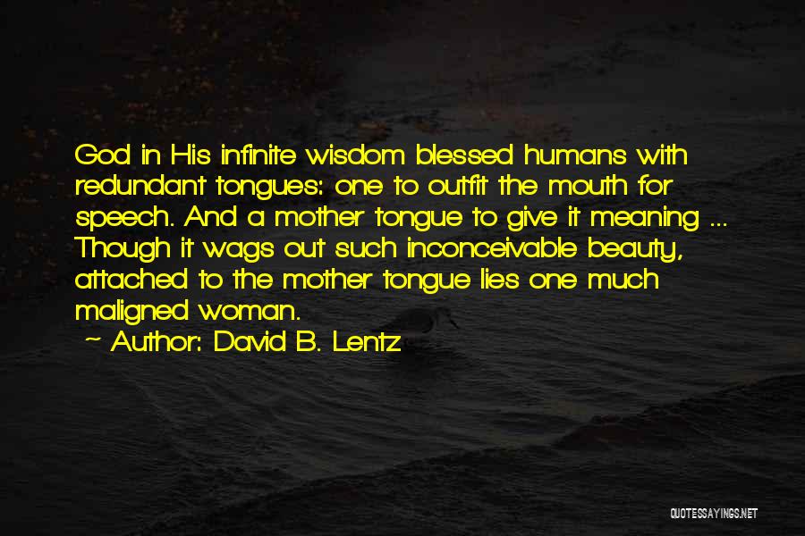 David B. Lentz Quotes 242204