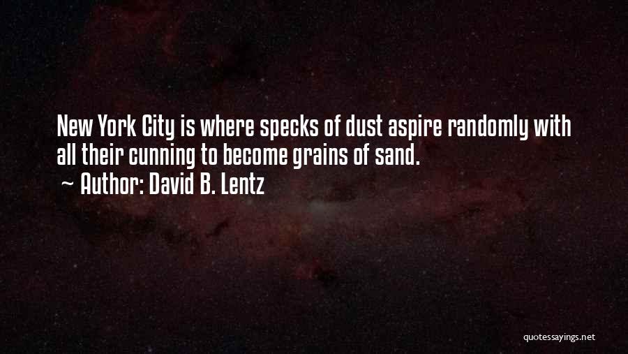 David B. Lentz Quotes 686955