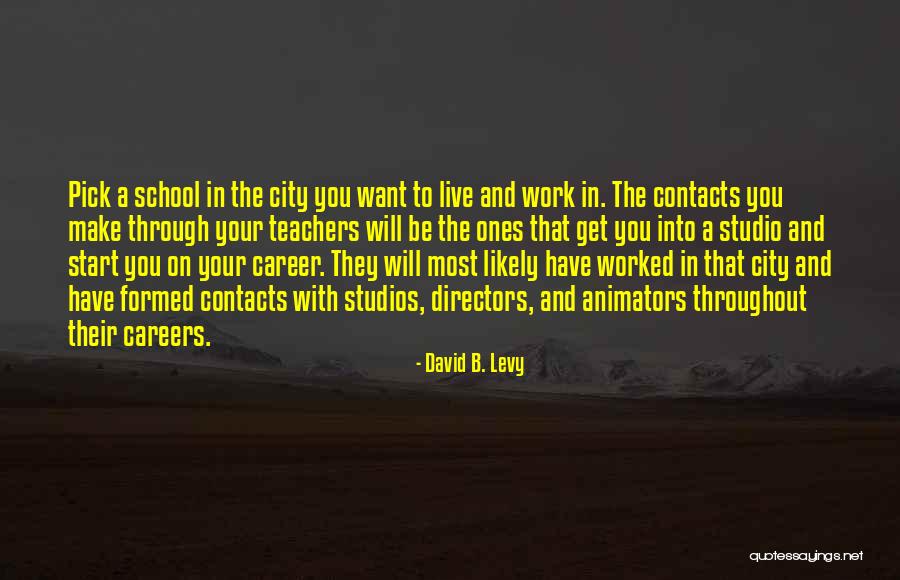 David B. Levy Quotes 1194119