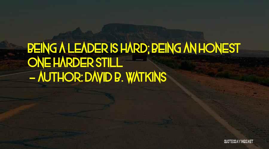 David B. Watkins Quotes 1317384