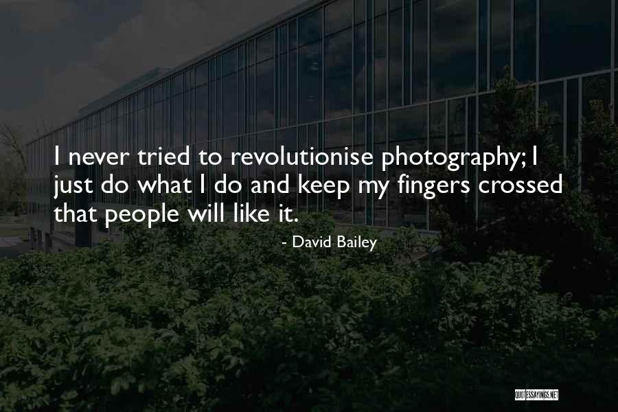 David Bailey Quotes 607564