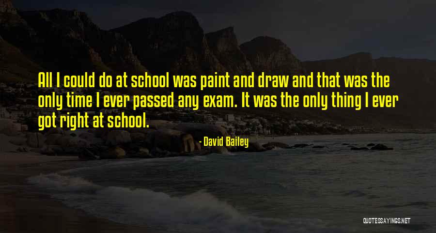 David Bailey Quotes 669087