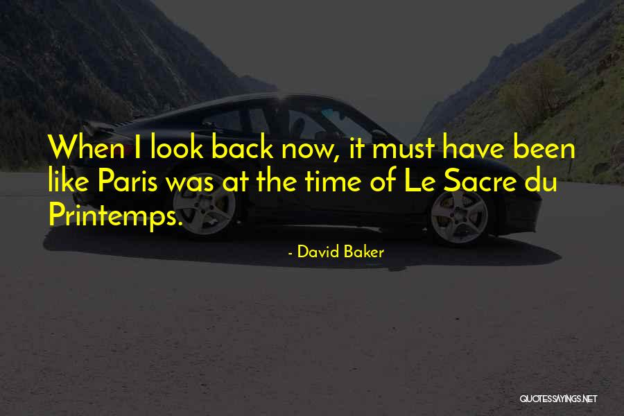 David Baker Quotes 1311710 David Baker Quotes 1311710
