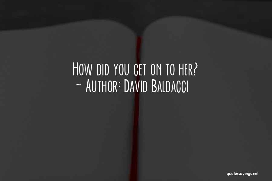 David Baldacci Quotes 1853516