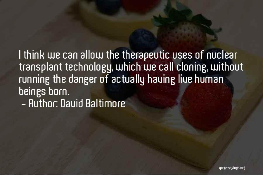 David Baltimore Quotes 1089857