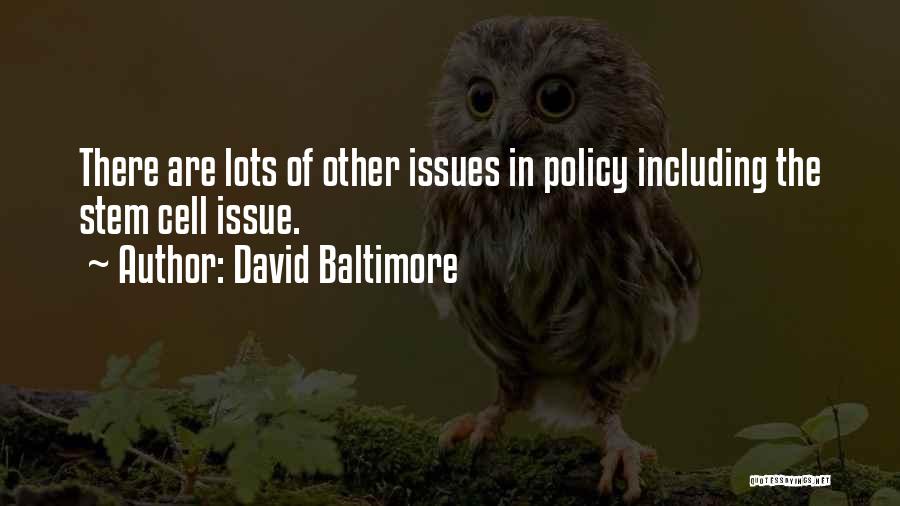 David Baltimore Quotes 635577
