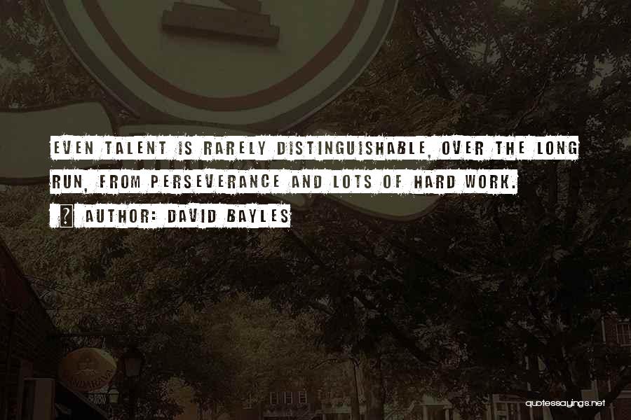 David Bayles Quotes 118869