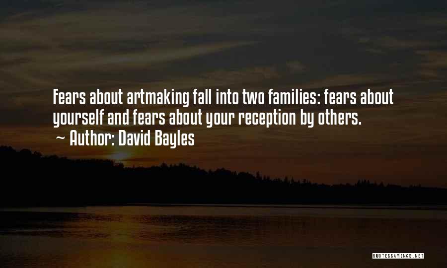 David Bayles Quotes 1526415