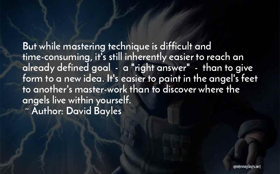 David Bayles Quotes 1583615