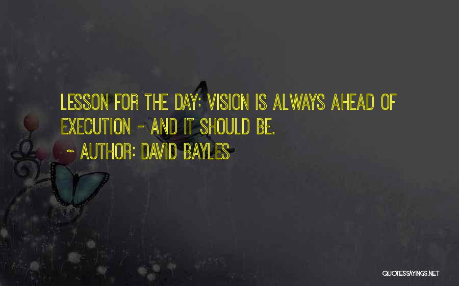 David Bayles Quotes 1855136