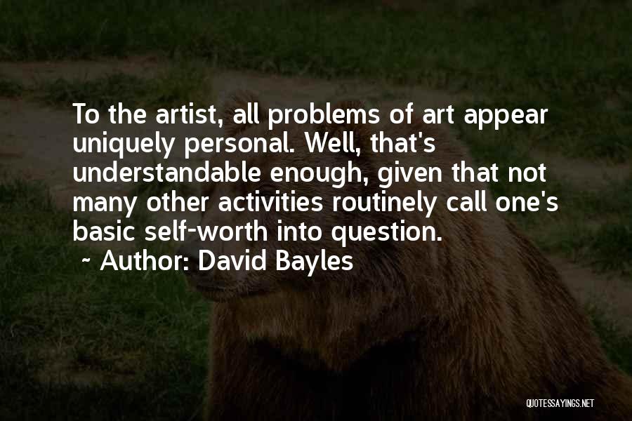 David Bayles Quotes 2268669