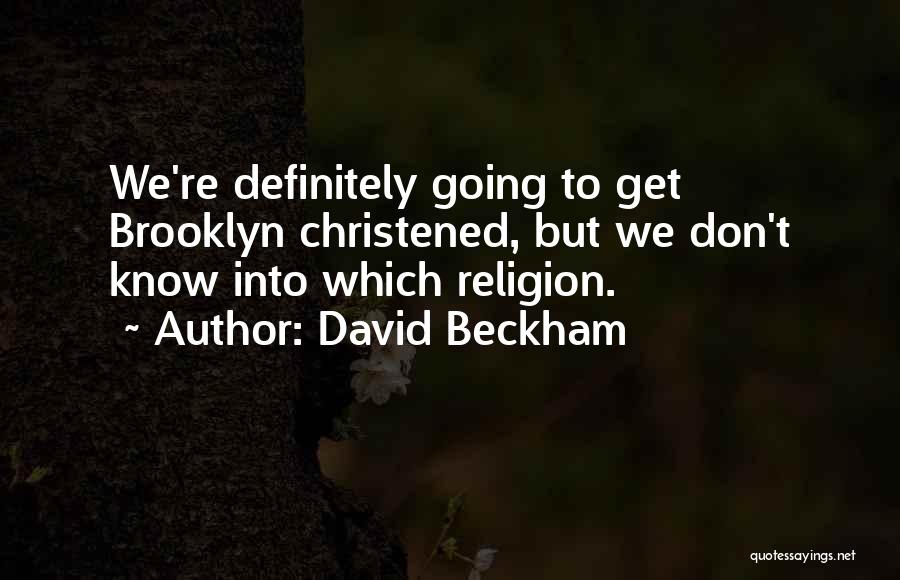 David Beckham Quotes 1040654