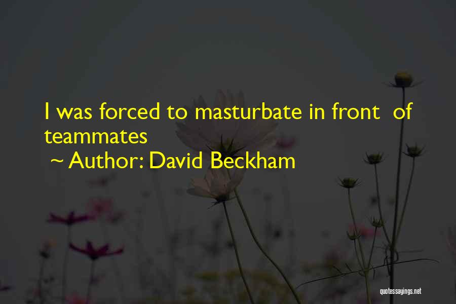 David Beckham Quotes 1137085